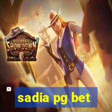 sadia pg bet